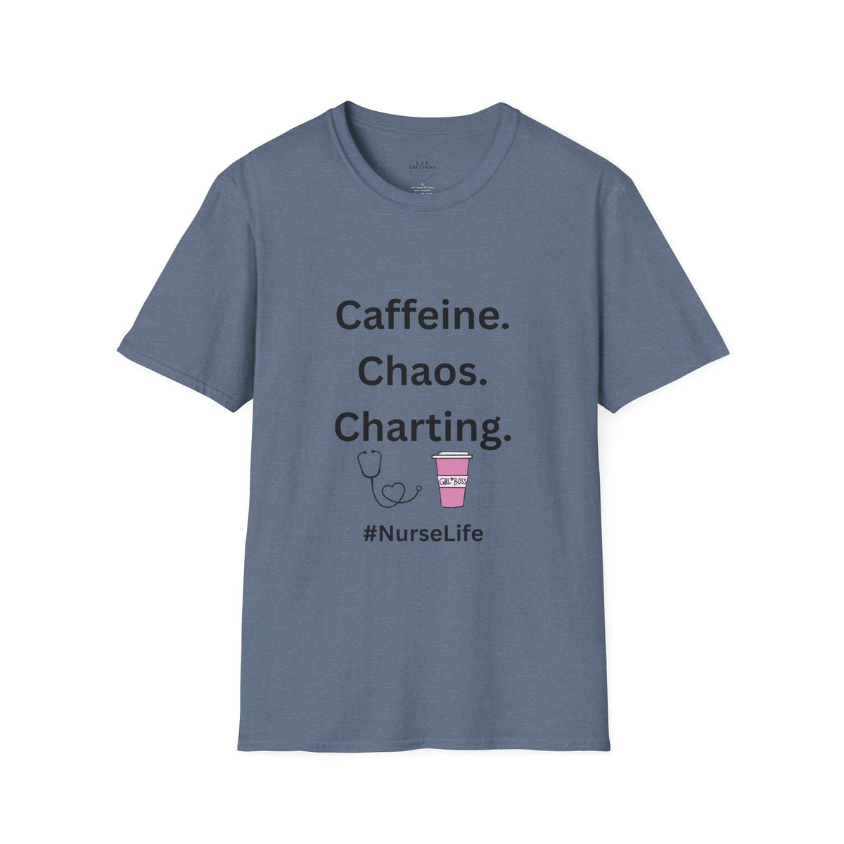 Nurse Life T-Shirt - Caffeine, Chaos, Charting, Gifts for Nurses, Funny Nurse Apparel, Medical Humor Tee, Healthcare Worker Shirt
