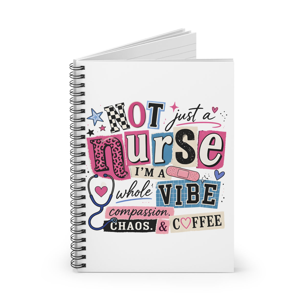 Nurse Vibe Spiral Notebook — "Not Just a Nurse, I'm a Whole Vibe" Ruled Journal