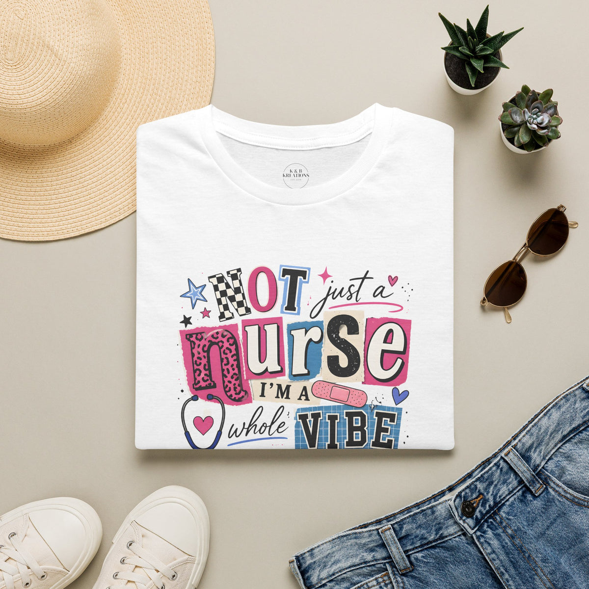 Nurse Vibe T-Shirt — "Not Just a Nurse, I'm a Whole Vibe" Graphic Tee