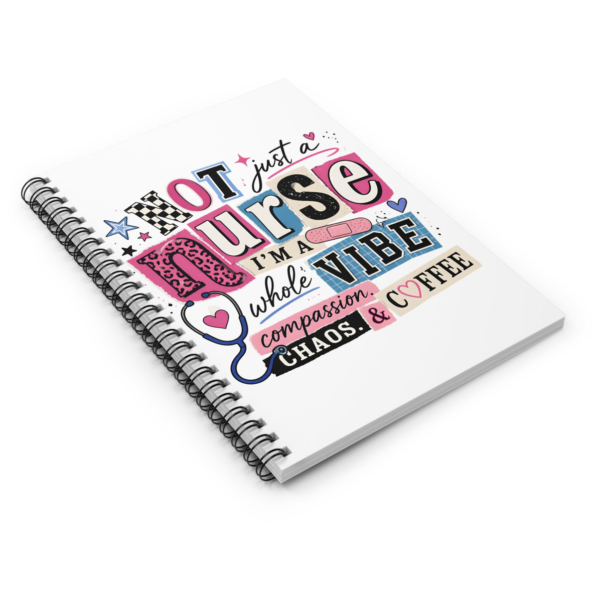Nurse Vibe Spiral Notebook — "Not Just a Nurse, I'm a Whole Vibe" Ruled Journal
