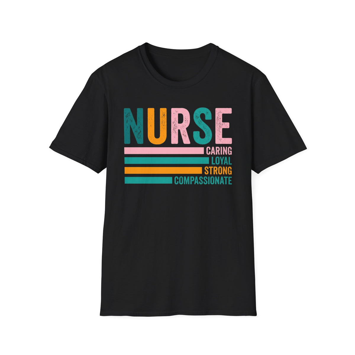 NURSE colorful retro text T-Shirt | Caring Loyal Strong Compassionate