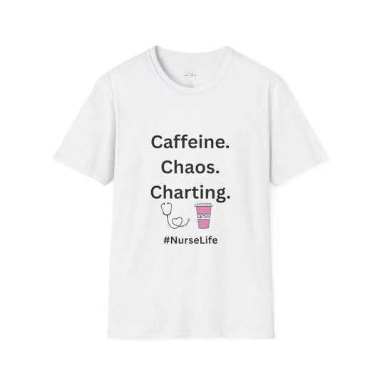 Nurse Life T-Shirt - Caffeine, Chaos, Charting, Gifts for Nurses, Funny Nurse Apparel, Medical Humor Tee, Healthcare Worker Shirt