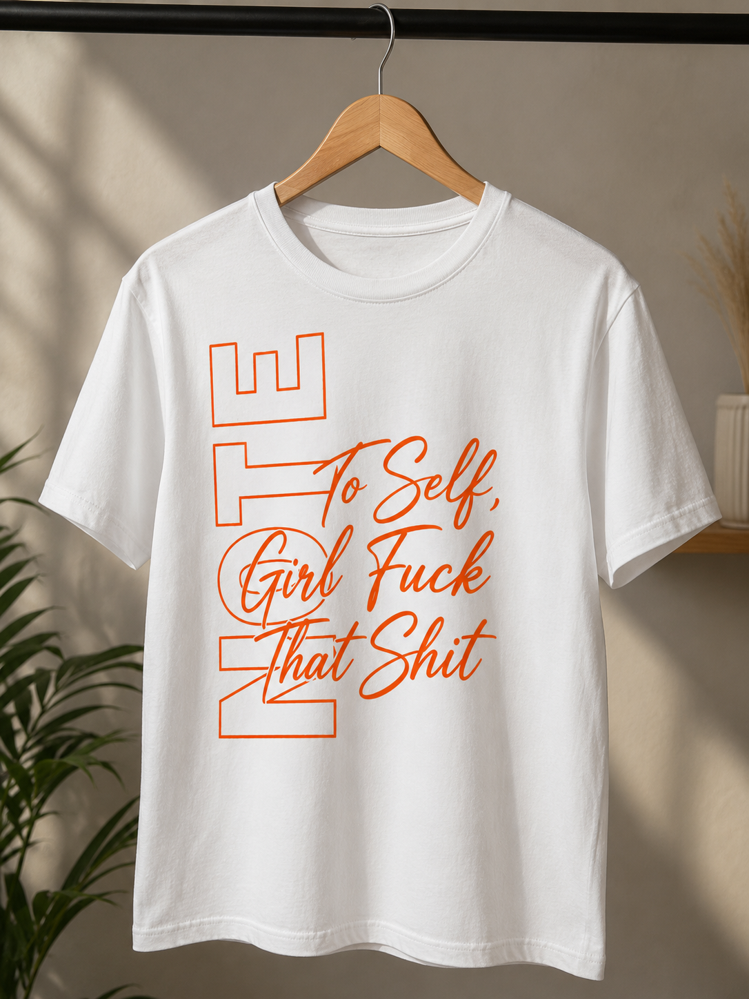 Note to Self Tshirt